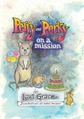 Perry and Perky on a Mission | Lani Grace | 