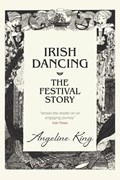 Irish Dancing | Angeline King | 
