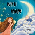 Wish Baby | Kerryn Cullen | 