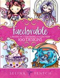 Faedorables Coloring Collection | Selina Fenech | 