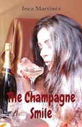 The Champagne Smile | Inez Martinez | 