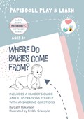 Where do Babies Come From? | Cath Hakanson | 