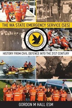 The WA State Emergency Service (SES)