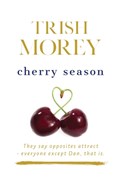 Cherry Season | Trish Morey | 