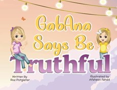 GabAna says be Truthful