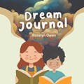Dream Journal | Roselyn Owen | 