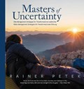 Masters of Uncertainty | Rainer Petek | 