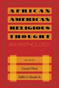 African American Religious Thought | Cornel West ; Eddie S. Glaude Jr. | 