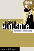 The Richness of Augustine | Mark Ellingsen | 