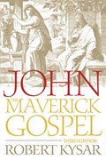 John, the Maverick Gospel | Robert Kysar | 