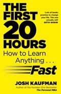 The First 20 Hours | Josh Kaufman | 