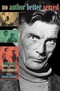 No Author Better Served | Samuel Beckett ; Alan Schneider | 