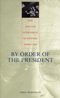 By Order of the President | Greg Robinson | 