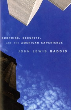 Surprise, Security, and the American Experience