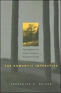 The Romantic Imperative | Frederick C. Beiser | 