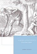 Labors of Innocence in Early Modern England | Joanna Picciotto | 