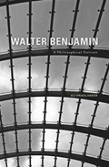 Walter Benjamin | Eli Friedlander | 