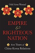 Empire and Righteous Nation | Odd Arne Westad | 