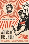 Agents of Disorder | Andrew G. Walder | 
