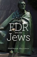 FDR and the Jews | Richard Breitman ; Allan J. Lichtman | 