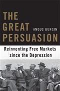 The Great Persuasion | Angus Burgin | 