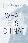 What Is China? | Zhaoguang Ge | 