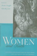 Women and Faith | Lucetta Scaraffia ; Gabriella Zarri | 