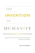 The Invention of Humanity | Siep Stuurman | 