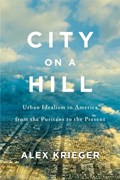 City on a Hill | Alex Krieger | 