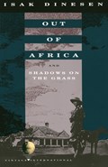 Out of Africa: And Shadows on the Grass | Isak Dinesen | 