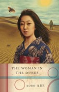 The Woman in the Dunes | Kobo Abe | 