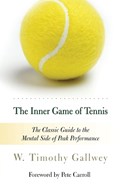 The Inner Game of Tennis | W. Timothy Gallwey | 