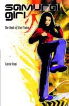 Samurai Girl #5: The Book of the Flame