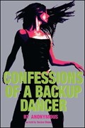 Confessions of a Back-Up Dancer | Tucker, Shaw ; Shaw, Tucker | 