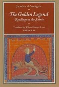The Golden Legend, Volume II | Jacobus de Voragine | 