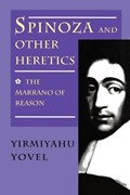 Spinoza and Other Heretics, Volume 1 | Yirmiyahu Yovel | 