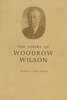 The Papers of Woodrow Wilson, Volume 7