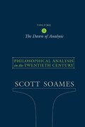 Philosophical Analysis in the Twentieth Century, Volume 1 | Scott Soames | 