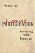 Empowered Participation | Archon Fung | 