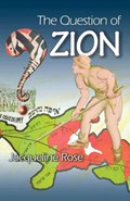 The Question of Zion | Jacqueline Rose | 