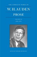 The Complete Works of W. H. Auden, Volume III | W. H. Auden | 