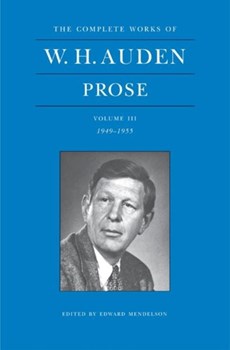 The Complete Works of W. H. Auden, Volume III