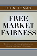 Free Market Fairness | John Tomasi | 