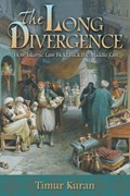 The Long Divergence | Timur Kuran | 