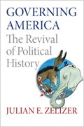 Governing America | Julian E. Zelizer | 