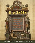 Racisms | Francisco Bethencourt | 