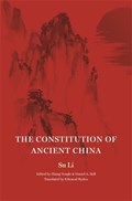 The Constitution of Ancient China | Su Su Li | 
