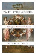 The Politics of Opera | Mitchell Cohen | 
