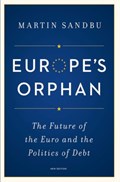 Europe's Orphan | Martin Sandbu | 
