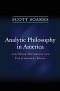Analytic Philosophy in America | Scott Soames | 